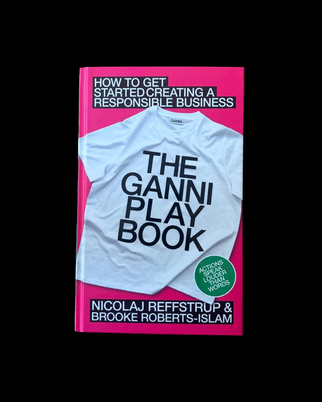 Ganni hardcover book with colorful cover design and stylish typography on responsible business.
